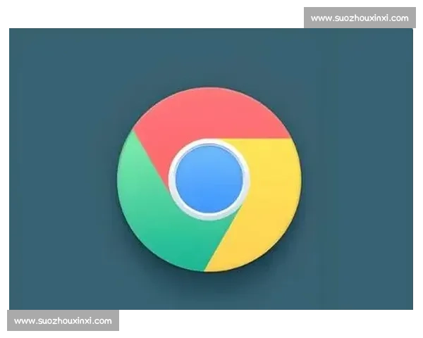 探索Chrome浏览器的核心功能与优化技巧提升上网体验